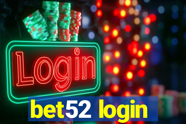 bet52 login